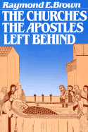 The Churches the Apostles Left Behind