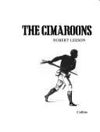 The Cimaroons - Leeson, Robert