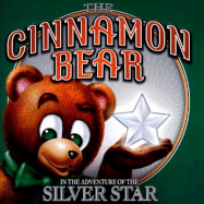 The Cinnamon Bear in the Adventure of the Silver Star