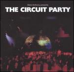 The Circuit Party, Vol. 1