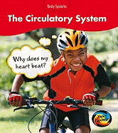 The Circulatory System: Why does my heart beat? - Barraclough, Sue