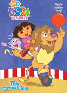 The Circus Lion/Bouncy Ball (Dora the Explorer)