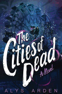 The Cities of Dead