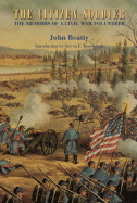 The Citizen-Soldier: The Memoirs of a Civil War Volunteer