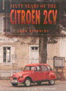 The Citroen 2CV - Reynolds, John, and Setright, Leonard John (Foreword by)