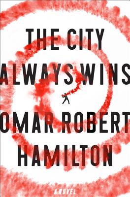 The City Always Wins - Hamilton, Omar Robert