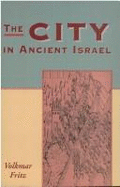 The City in Ancient Israel