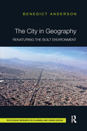 The City in Geography: Renaturing the Built Environment