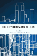 The City in Russian Culture