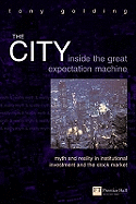 The City: Inside the great expectation machine