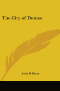 The City of Domes