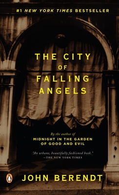 The City of Falling Angels - Berendt, John