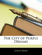 The City of Purple Dreams