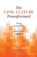 The Civic Culture Transformed: From Allegiant to Assertive Citizens