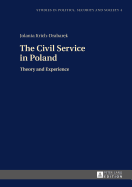 The Civil Service in Poland: Theory and Experience