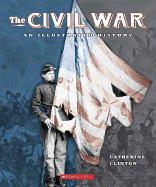 The Civil War: An Illustrated History - Clinton, Catherine, Professor