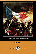 The Civil War in France (Dodo Press)