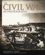 The Civil War in Photographs