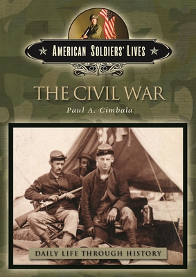 The Civil War - Cimbala, Paul A