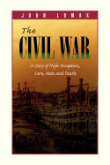 The Civil War - Lomax, John, III
