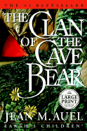 The Clan of the Cave Bear - Auel, Jean M