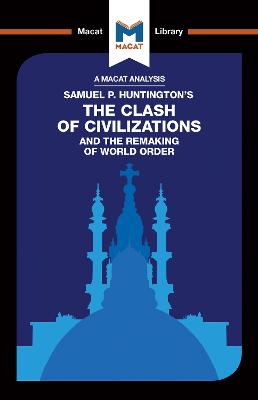 The Clash of Civilizations and the Remaking of World Order - Quinn, Riley