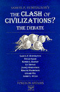 The Clash of Civilizations?: The Debate
