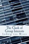 The Clash of Group Interests (Large Print Edition)