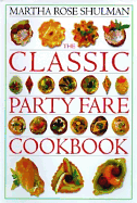 The Classic Party Fare Cookbook,