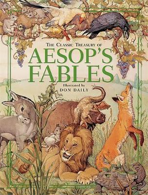 The Classic Treasury of Aesop's Fables - Aesop