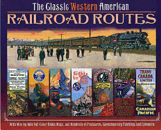 The Classic Western American Railroad Routes