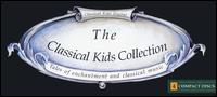 The Classical Kids Collection - Classical Kids