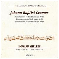 The Classical Piano Concerto, Vol. 7: Johann Baptist Cramer - Piano Concerto No. 1 Op. 10, Piano Concerto No. 3 Op. 2 - Howard Shelley (piano); London Mozart Players; Howard Shelley (conductor)
