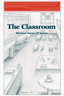 The Classroom - D'Amato, Michael James
