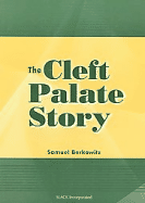 The Cleft Palate Story