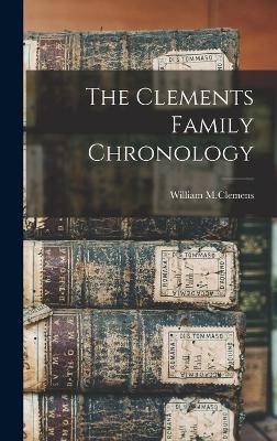 The Clements Family Chronology - M Clemens, William