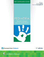 The Cleveland Clinic. Pediatria: Revision integral para la certificacion