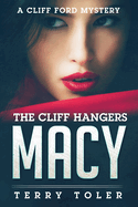 The Cliff Hangers: Macy