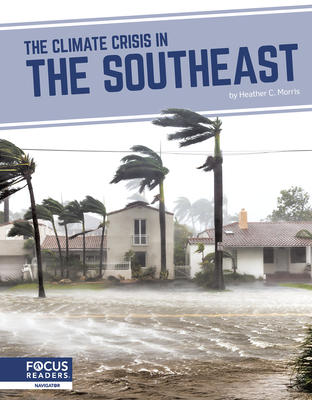 The Climate Crisis in the Southeast - C Morris, Heather