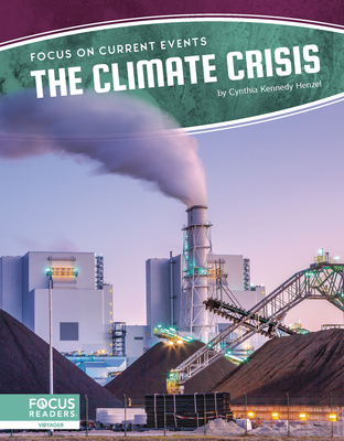 The Climate Crisis - Kennedy Henzel, Cynthia