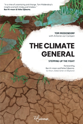 The Climate General - Middendorp, Tom, and Van Campen, Antonie