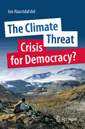 The Climate Threat. Crisis for Democracy?