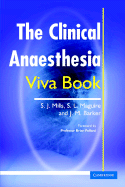 The Clinical Anaesthesia Viva Book