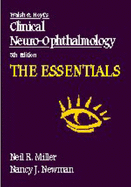 The Clinical Neuro-ophthalmology: Essentials