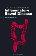 The Clinician's Guide to Inflammatory Bowel Disease