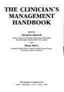 The Clinician's Management Handbook - Hansell, David M., and Salter, Brian