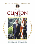 The Clinton Years - Warshaw, Shirley Anne