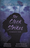 The Clock Strikes: A YA Romantic Suspense Mystery Novel