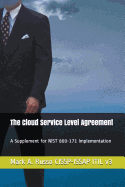 The Cloud Service Level Agreement: A Supplement for Nist 800-171 Implementation