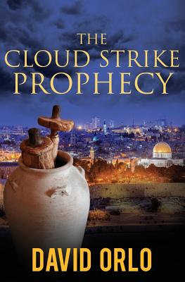 The Cloud Strike Prophecy - Orlo, David